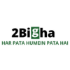 2Bigha – Trusted Platform to Buy Agricultural Land in India