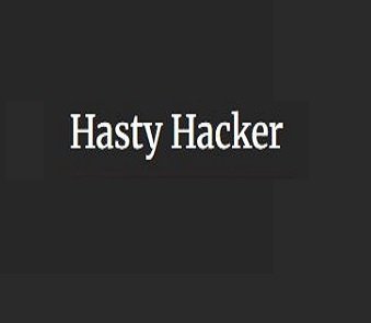 Hasty hacker