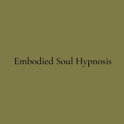 Embodied Soul Hypnosis